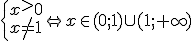\begin{cases} x^>0 \\ x\neq 1 \end{cases} \Leftrightarrow x\in (0;1)\cup (1;+\infty)