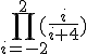 \prod_{i=-2}^{2} (\frac{i}{i+4})