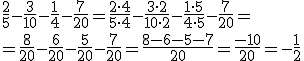 \frac{2}{5}-\frac{3}{10}-\frac{1}{4}-\frac{7}{20}=\frac{2\cdot 4}{5\cdot 4}-\frac{3\cdot 2}{10\cdot 2}-\frac{1\cdot 5}{4\cdot 5}-\frac{7}{20}=\\ =\frac{8}{20}-\frac{6}{20}-\frac{5}{20}-\frac{7}{20}=\frac{8-6-5-7}{20}=\frac{-10}{20}=-\frac{1}{2}