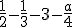 \frac{1}{2}-\frac{1}{3}-3-\frac{a}{4}