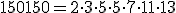 150150=2\cdot 3\cdot 5\cdot 5\cdot 7\cdot 11 \cdot 13