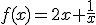 f(x)=2x+\frac{1}{x}