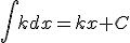 \int kdx=kx+C