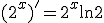 (2^x)'=2^x\ln{2}