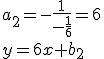 a_2=-\frac{1}{-\frac{1}{6}}=6\\ y=6x+b_2