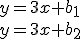 y=3x+b_1\\ y=3x+b_2