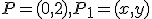 P=(0,2), P_1=(x, y)