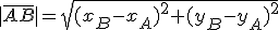 |\overline{AB}|=\sqrt{(x_B-x_A)^2+(y_B-y_A)^2}