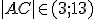 AC|\in (3;13)