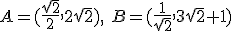 A=(\frac{\sqrt{2}}{2},2\sqrt{2}), \ B=(\frac{1}{\sqrt{2}}, 3\sqrt{2}+1)