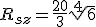 R_{sz}=\frac{20}{3}\sqrt[4]{6}