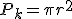 P_k=\pi r^2