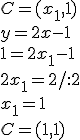 C=(x_1,1)\\ y=2x-1\\ 1=2x_1-1\\ 2x_1=2/:2\\ x_1=1\\ C=(1,1)
