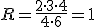R=\frac{2\cdot 3\cdot 4}{4\cdot 6}=1
