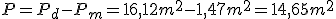 P=P_d-P_m=16,12m^2-1,47m^2=14,65m^2