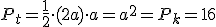P_t=\frac{1}{2}\cdot (2a)\cdot a=a^2=P_k=16