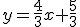 y=\frac{4}{3}x+\frac{5}{3}