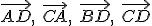 \vec{AD}, \ \vec{CA},\ \vec{BD}, \ \vec{CD}