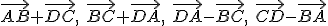 \vec{AB}+\vec{DC}, \ \vec{BC}+\vec{DA},\ \vec{DA}-\vec{BC}, \ \vec{CD}-\vec{BA}
