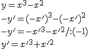 y=x^3-x^2\\ -y'=(-x')^3-(-x')^2\\ -y'=-x'^3-x'^2/:(-1)\\ y'=x'^3+x'^2