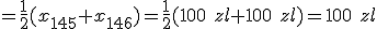 =\frac{1}{2}(x_{145}+x_{146})=\frac{1}{2}(100\ zl+100\ zl)=100\ zl