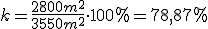 k=\frac{2800m^2}{3550m^2}\cdot 100%=78,87%