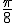 \frac{\pi}{8}