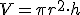 V=\pi{r^2}\cdot{h}