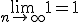 \lim_{n\to\infty}1=1